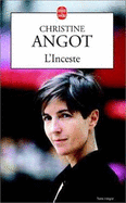 L' Inceste - Angot, Christine