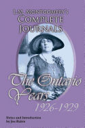 L.M. Montgomery's Complete Journals, the Ontario Years: 1926-1929