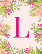 L: Monogram Initial L Notebook Pink Floral Hawaiian Haze Composition Notebook - Wide Ruled, 8.5 X 11, 110 Pages: Journal, Diary, for Women, Girls, Teens and School