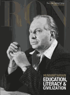 L. Ron Hubbard: Humanitarian - Education, Literacy & Civilization