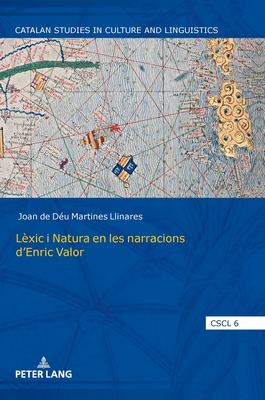 L?xic i Natura en les narracions d?Enric Valor - Cortijo Ocaa, Antonio (Editor), and Martines Llinares, Joan de D?u