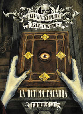 La ltima Palabra - Dahl, Michael