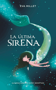 La ltima Sirena. Premio Boolino 2018 / The Last Mermaid. Boolino 2018 Award