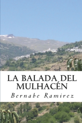 La Balada del Mulhacen - Ramirez, Bernabe