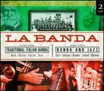 La Banda: Traditional Italian Banda & Jazz