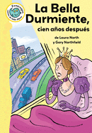 La Bella Durmiente, Cien Aos Despu?s (Sleeping Beauty--100 Years Later)