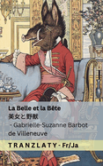 La Belle et la B?te /: Tranzlaty Fran?ais