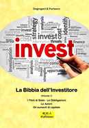 La Bibbia dell'Investitore (Volume 1)