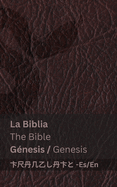 La Biblia (G?nesis) / The Bible (Genesis): Tranzlaty Espaol English
