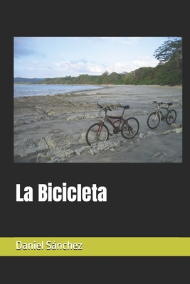 La Bicicleta - Snchez, Daniel