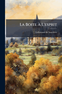 La Boite  L'esprit