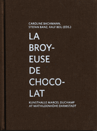 La Broyeuse de Chocolat: Kunsthalle Marcel Duchamp at Mathildenhohe Darmstadt