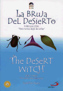 La Bruja del Desierto/The Desert Witch