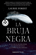 La Bruja Negra/ The Black Witch