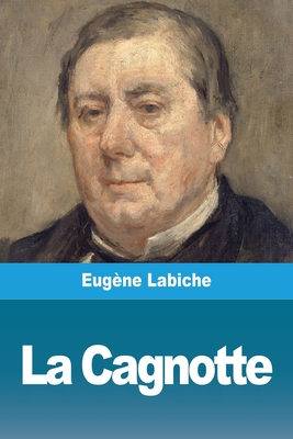 La Cagnotte - Labiche, Eugne