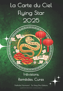 La Carte du CIEL 2025: Flying STAR
