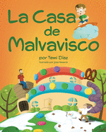 La Casa de Malvavisco: Un Libro Para Nios, Acerca De La Importancia De La Creatividad