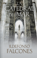 La Catedral del Mar (Edici?n Limitada) / The Cathedral of the Sea (Limited Edition)