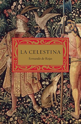 La Celestina - Rojas, Fernando De