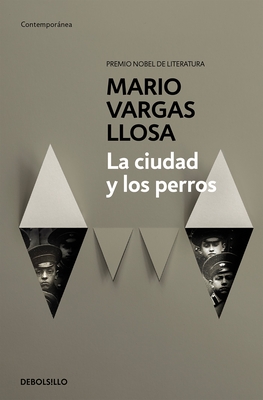 La ciudad y los perros / The Time of the Hero - Vargas Llosa, Mario