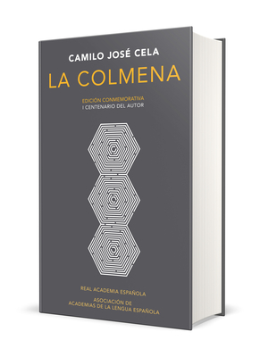 La Colmena. Edicion Conmemorativa / The Hive. Commemorative Edition - Cela, Camilo Jose