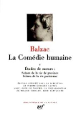 La Comedie Humaine - De Balzac, Honore