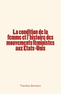 La condition de la femme et l'histoire des mouvements fministes aux Etats-Unis