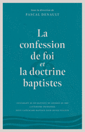La confession de foi et la doctrine baptiste