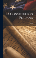 La Constitucin Peruana