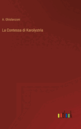 La Contessa di Karolystria