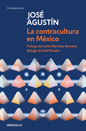 La Contracultura En Mxico / Mexican Counterculture