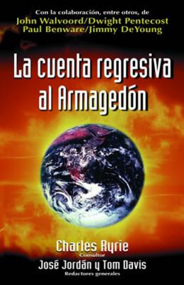 La Cuenta Regresiva Al Armagedn - Ryrie, Charles Caldwell