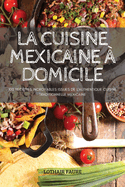 La Cuisine Mexicaine  Domicile