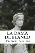 La Dama de Blanco (Spanish) Edition