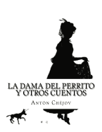 La Dama del Perrito y Otros Cuentos