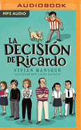 La Decisi?n de Ricardo