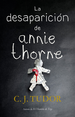 La Desaparicin de Annie Thorne / The Hiding Place - Tudor, C J