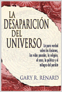 La Desaparici?n del Universo (Disappearance of the Universe)