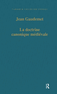 La Doctrine Canonique Mdivale