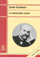 La Educacion Moral - Durkheim, Emile