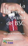 La Eficiencia Oculta del BSC: Oficina de Planificaci?n