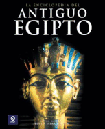 La Enciclopedia del Antiguo Egipto - Strudwick, Helen (Editor)