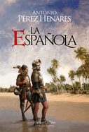 La Espaola (the Hispaniola Island - Spanish Edition)