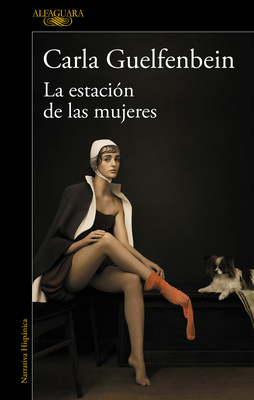 La Estacin de Las Mujeres / The Women's Station - Guelfenbein, Carla