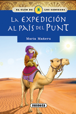 La Expedicion Al Pais del Punt - Susaeta Publishing Inc