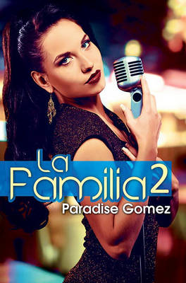 La Familia 2 - Gomez, Paradise