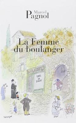 La femme du boulanger - Pagnol, Marcel