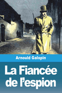 La Fiancee de L'Espion