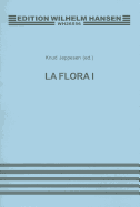 La Flora - Volume 1 - Jeppesen, Knud (Editor)