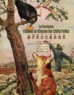 La Fontaine: Fables in Rhymes for Little Folks (Traditional Chinese): 04 Hanyu Pinyin Paperback B&w